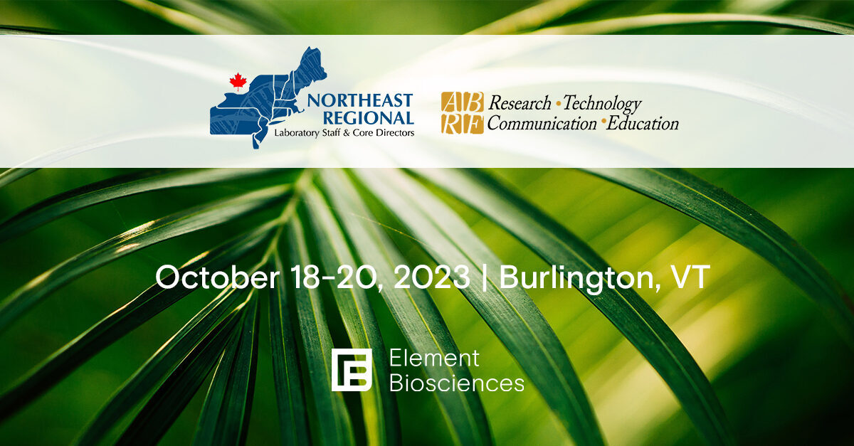 Meet Element Biosciences at NERLSCD 2023