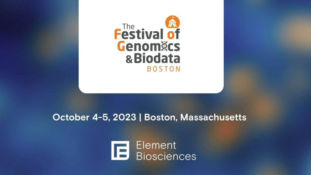 Meet Element Biosciences at the 2023 Festival of Genomics & BioData