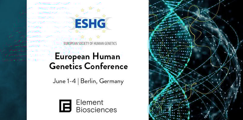 Meet Element Biosciences at ESHG