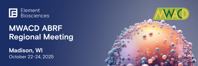 Meet Element Biosciences at MWACD
