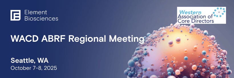 Meet Element Biosciences at WACD ABRF Regional Meeting