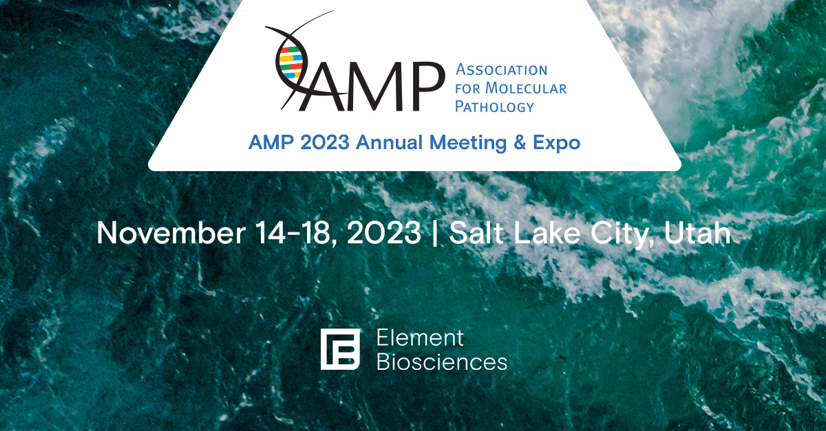 Meet Element Biosciences at AMP 2023 Element Biosciences